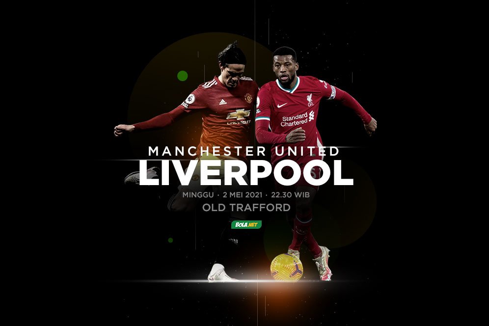 Link Live Streaming Manchester United vs Liverpool di Mola TV Hari Ini, 2 Mei 2021 Link Live Streaming Manchester United vs Liverpool di Mola TV Hari Ini, 2 Mei 2021