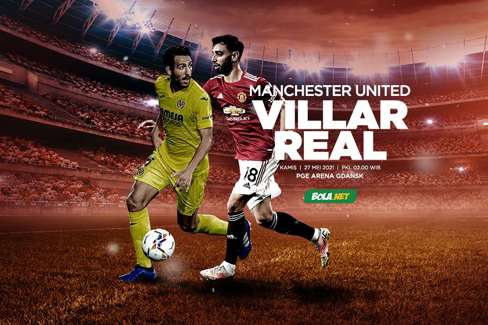 Villarreal vs Manchester United: Ajang Penentuan Dominasi