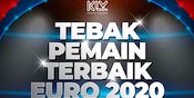 Yuk Ikutan Tebak Pemain Terbaik Euro 2020, Ada Hadiahnya Lho! Yuk Ikutan Tebak Pemain Terbaik Euro 2020, Ada Hadiahnya Lho!