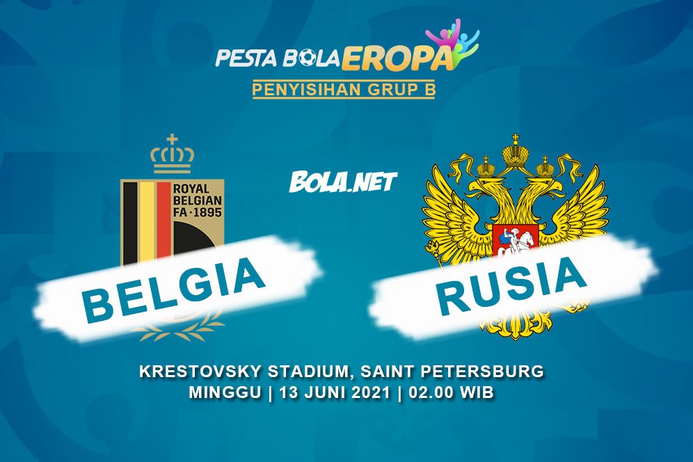 Euro 2020: Jadwal Siaran Langsung dan Link Streaming Belgia vs Rusia di Mola TV