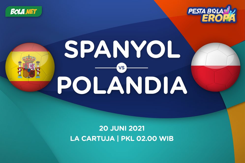 Prediksi Euro: Spanyol vs Polandia 20 Juni 2021 Prediksi Euro: Spanyol vs Polandia 20 Juni 2021