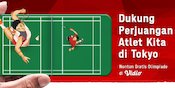 Nonton Olimpiade Tokyo 2020 Eksklusif di Vidio Sebagai Bentuk Dukungan untuk Atlet terbaik Tanah Air Nonton Olimpiade Tokyo 2020 Eksklusif di Vidio Sebagai Bentuk Dukungan untuk Atlet terbaik Tanah Air
