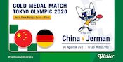 Live Streaming Final Tenis Meja Beregu Putra Olimpiade Tokyo 2020: China vs Jerman di Vidio Live Streaming Final Tenis Meja Beregu Putra Olimpiade Tokyo 2020: China vs Jerman di Vidio
