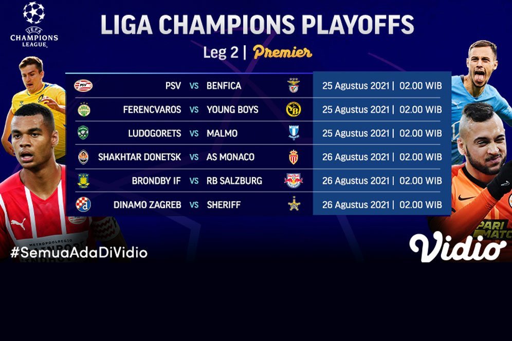 Link Live Streaming Liga Champions Leg Kedua Babak Play-off di Vidio, 26 Agustus 2021 Link Live Streaming Liga Champions Leg Kedua Babak Play-off di Vidio, 26 Agustus 2021