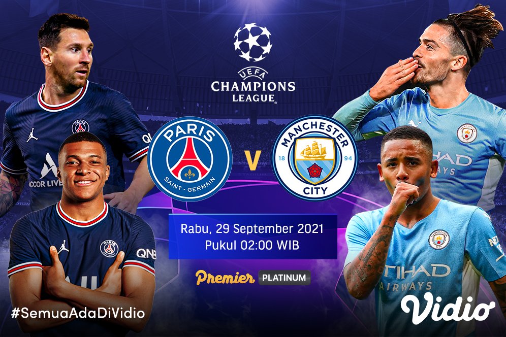 Live Streaming Bola Dini Hari Ini: PSG vs Manchester City di Vidio Live Streaming Bola Dini Hari Ini: PSG vs Manchester City di Vidio