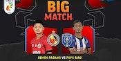 Link Live Streaming Big Match Liga 2 : Semen Padang vs PSPS Riau di Vidio Link Live Streaming Big Match Liga 2 : Semen Padang vs PSPS Riau di Vidio