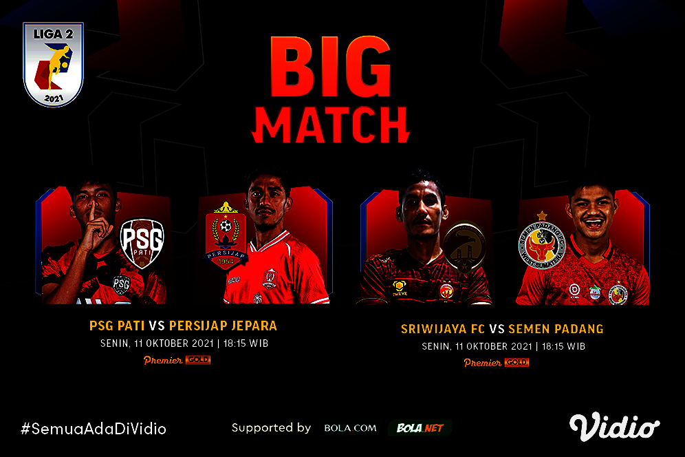 Link Live Streaming PSG Pati vs Persijap dan Sriwijaya FC vs Semen Padang di Vidio Link Live Streaming PSG Pati vs Persijap dan Sriwijaya FC vs Semen Padang di Vidio