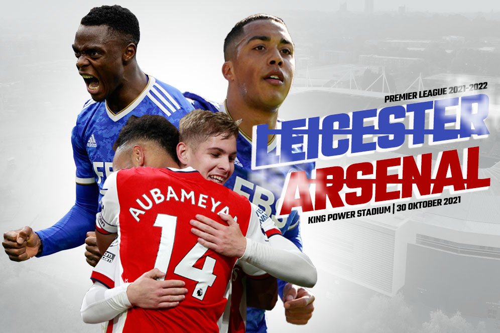 Prediksi Leicester City vs Arsenal 30 Oktober 2021 Prediksi Leicester City vs Arsenal 30 Oktober 2021