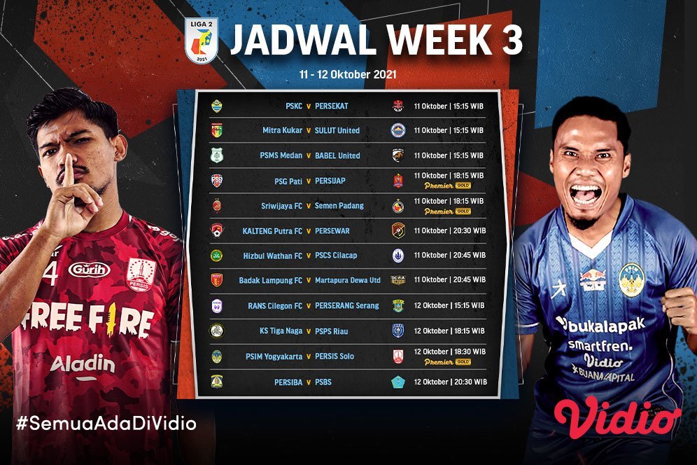 Jadwal dan Live Streaming Liga 2 2021/2022 Pekan Ketiga di Vidio, 11 Hingga 15 Oktober 2021 Jadwal dan Live Streaming Liga 2 2021/2022 Pekan Ketiga di Vidio, 11 Hingga 15 Oktober 2021