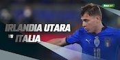 Prediksi Irlandia Utara vs Italia 16 November 2021