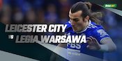 Prediksi Leicester City vs Legia Warsawa 26 November 2021 Prediksi Leicester City vs Legia Warsawa 26 November 2021