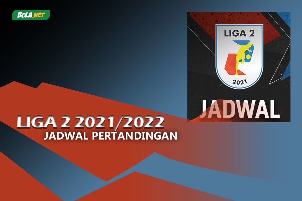 Jadwal Siaran Langsung Liga 2 di Indosiar Pekan Ini, 8-11 November 2021
