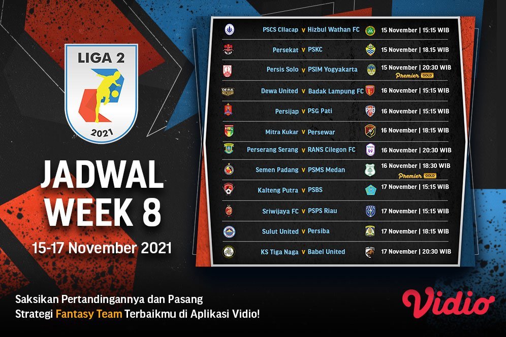 Link Live Streaming Lanjutan Liga 2 2021 Pekan Kedelapan di Vidio, 15-17 November 2021 Link Live Streaming Lanjutan Liga 2 2021 Pekan Kedelapan di Vidio, 15-17 November 2021
