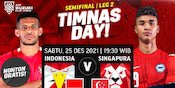 Jadwal Live Streaming Semifinal Leg Kedua Piala AFF 2020 : Indonesia Vs Singapura di Vidio