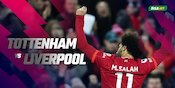 Jadwal dan Link Live Streaming Tottenham vs Liverpool di Mola TV Jadwal dan Link Live Streaming Tottenham vs Liverpool di Mola TV