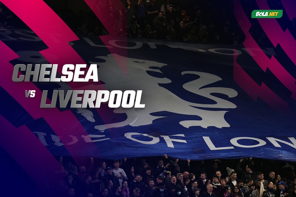 Data dan Fakta Premier League: Chelsea vs Liverpool Data dan Fakta Premier League: Chelsea vs Liverpool
