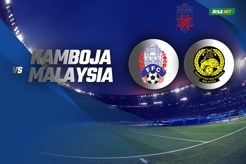 Prediksi Piala AFF: Kamboja Vs Malaysia 6 Desember 2021 Prediksi Piala AFF: Kamboja Vs Malaysia 6 Desember 2021