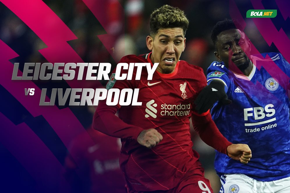 Prediksi Leicester City vs Liverpool 29 Desember 2021