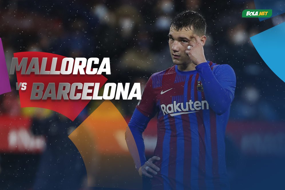 Prediksi Real Mallorca vs Barcelona 3 Januari 2022 Prediksi Real Mallorca vs Barcelona 3 Januari 2022