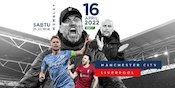Link Live Streaming Semifinal Piala FA: Man City vs Liverpool di Vidio Link Live Streaming Semifinal Piala FA: Man City vs Liverpool di Vidio