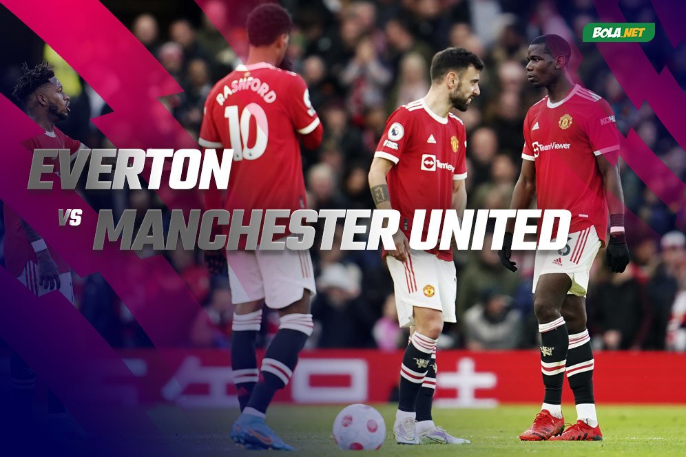 Data dan Fakta Premier League: Everton vs Manchester United