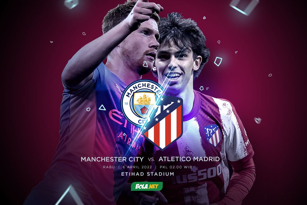 Prediksi Manchester City vs Atletico Madrid 6 April 2022 Prediksi Manchester City vs Atletico Madrid 6 April 2022