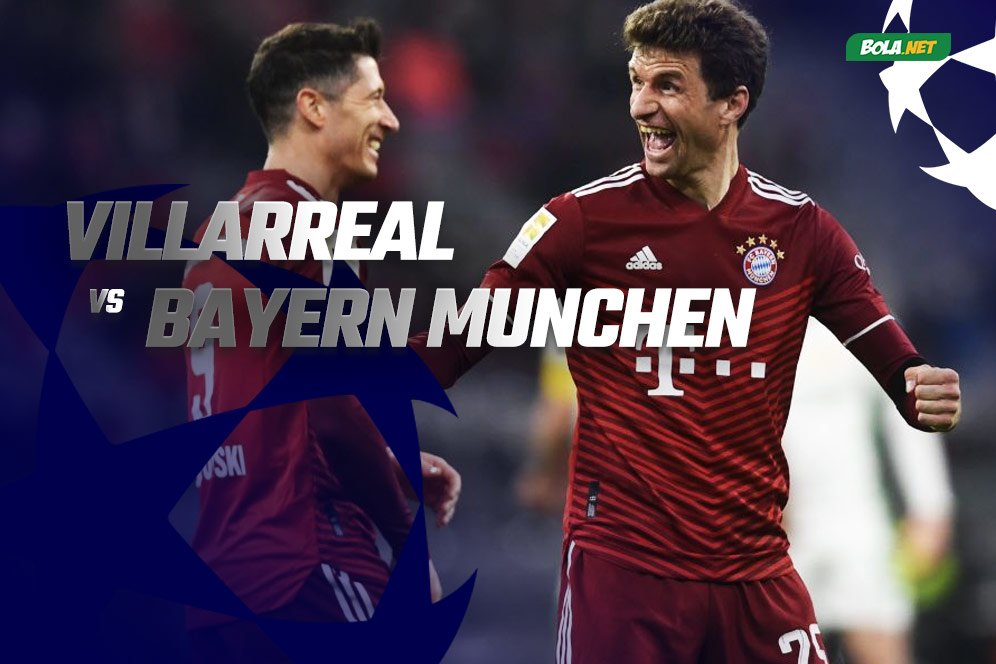 Prediksi Villarreal vs Bayern Munchen 7 April 2022 Prediksi Villarreal vs Bayern Munchen 7 April 2022