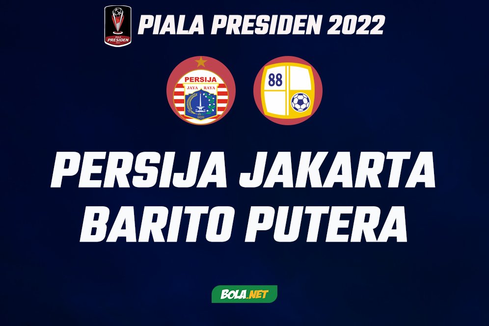 Prediksi Piala Presiden 2022: Persija Jakarta vs Barito Putera 18 Juni 2022 Prediksi Piala Presiden 2022: Persija Jakarta vs Barito Putera 18 Juni 2022