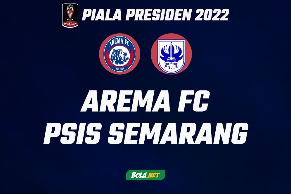 Prediksi Piala Presiden 2022: Arema FC vs PSIS Semarang 11 Juli 2022 Prediksi Piala Presiden 2022: Arema FC vs PSIS Semarang 11 Juli 2022