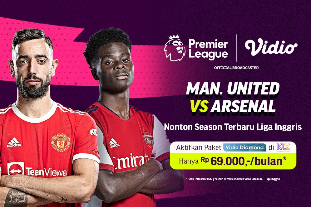 Nonton Duel Man United vs Arsenal di Vidio Pakai Promo KLY yuk, Lebih Murah! Nonton Duel Man United vs Arsenal di Vidio Pakai Promo KLY yuk, Lebih Murah!