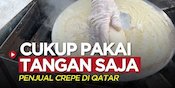 VIDEO Piala Dunia 2022: Mengintip Proses Pembuatan Crepe di Pasar Tradisional Qatar, Cuma Pakai Tan VIDEO Piala Dunia 2022: Mengintip Proses Pembuatan Crepe di Pasar Tradisional Qatar, Cuma Pakai Tan