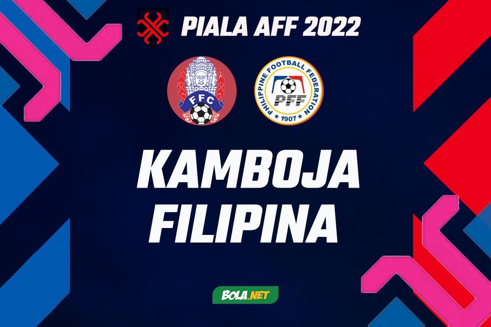 Jadwal dan Link Live Streaming Piala AFF: Kamboja vs Filipina 20 Desember 2022 Jadwal dan Link Live Streaming Piala AFF: Kamboja vs Filipina 20 Desember 2022