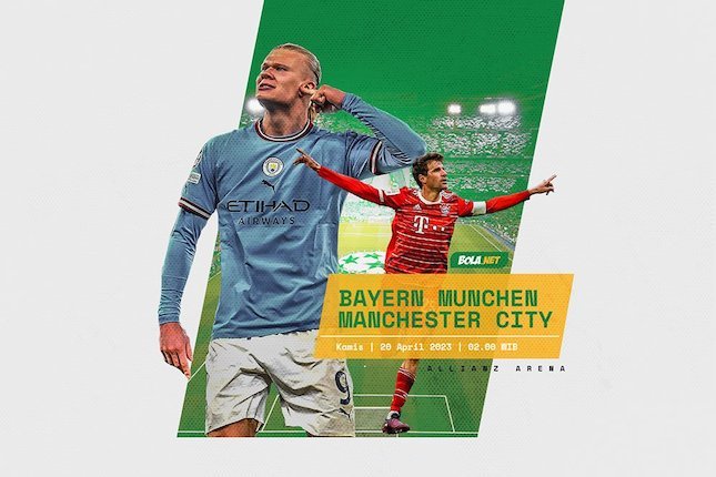 Prediksi Liga Champions: Bayern Munchen vs Manchester City, Kamis 20 April 2023