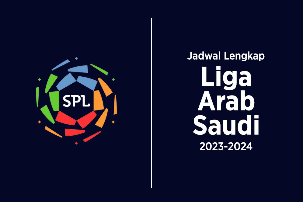 Jadwal Lengkap Liga Arab Saudi 2023-2024