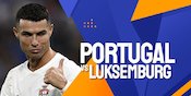 Link Live Streaming Kualifikasi Euro Portugal vs Luksemburg di RCTI dan Vision+