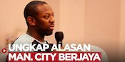 Kenapa Manchester City Bisa Berjaya? Kenapa Manchester City Bisa Berjaya?