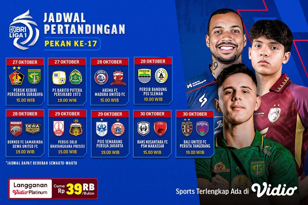 Jadwal Siaran Langsung BRI Liga 1 2023/2024 Pekan ke-17 di Vidio, 27-30 Oktober 2023 Jadwal Siaran Langsung BRI Liga 1 2023/2024 Pekan ke-17 di Vidio, 27-30 Oktober 2023