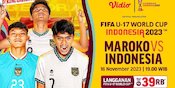 Link Live Streaming Piala Dunia U-17: Maroko U-17 vs Indonesia U-17 di Vidio