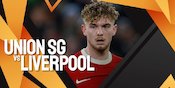 Link Siaran Live Streaming Liga Europa Union SG vs Liverpool di Vidio, Tayang di SCTV