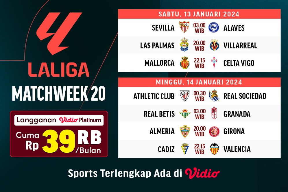 Jadwal Siaran Langsung Liga Spanyol 2023/2024 Matchweek 20 di Vidio, 13-14 Januari 2024 Jadwal Siaran Langsung Liga Spanyol 2023/2024 Matchweek 20 di Vidio, 13-14 Januari 2024