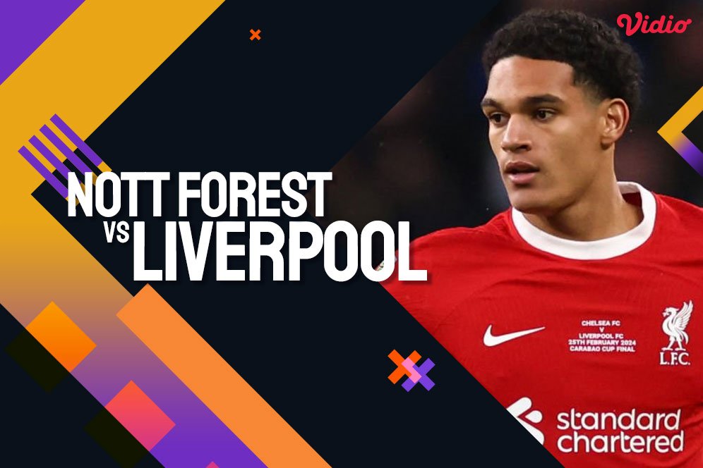 Prediksi Nottingham Forest vs Liverpool 2 Maret 2024 Prediksi Nottingham Forest vs Liverpool 2 Maret 2024