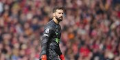 Hadapi Chelsea, Liverpool Dipastikan Minus Alisson Hadapi Chelsea, Liverpool Dipastikan Minus Alisson