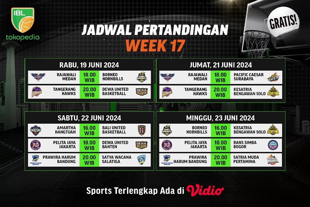 Jadwal Siaran Langsung IBL Tokopedia 2024 Pekan 17 di Vidio, 19-23 Juni 2024 Jadwal Siaran Langsung IBL Tokopedia 2024 Pekan 17 di Vidio, 19-23 Juni 2024
