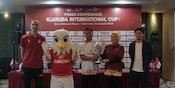 Diikuti 8 Negara, Garuda International Cup 2024 Bergulir 22 Agustus Diikuti 8 Negara, Garuda International Cup 2024 Bergulir 22 Agustus