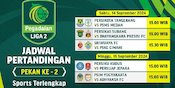 Jadwal Live Streaming Liga 2 2024/25 di Vidio Akhir Pekan Ini, 14-15 September 2024 Jadwal Live Streaming Liga 2 2024/25 di Vidio Akhir Pekan Ini, 14-15 September 2024