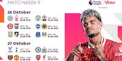 Jadwal dan Link Siaran Langsung Pertandingan Liga Inggris 2024/25 Matchweek 9 di Vidio Jadwal dan Link Siaran Langsung Pertandingan Liga Inggris 2024/25 Matchweek 9 di Vidio