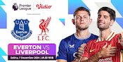 Link Siaran Langsung Liga Inggris: Everton vs Liverpool di Vidio Link Siaran Langsung Liga Inggris: Everton vs Liverpool di Vidio