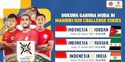 Jadwal Lengkap Mandiri U-20 Challenge Series 2025