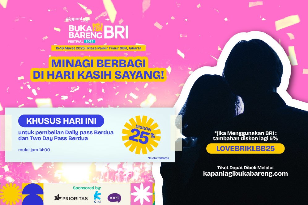 Jangan Lewatkan! Promo Spesial Hari Kasih Sayang dari KapanLagi Buka Bareng BRI Festival 2025 Jangan Lewatkan! Promo Spesial Hari Kasih Sayang dari KapanLagi Buka Bareng BRI Festival 2025