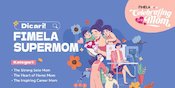 Dicari Fimela SuperMom Paling Inspiratif, Kamu Bisa jadi Penentunya!